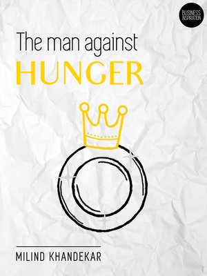 cover image of The man against hunger